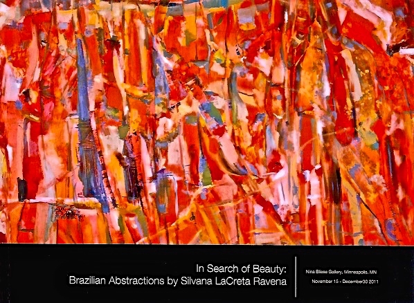 Solo Show, Nina Bliese Gallery, MN, USA by Silvana LaCreta Ravena