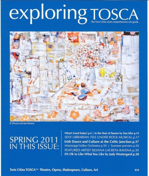 Works, art profile - Exploring TOSCA Magazine by Silvana LaCreta Ravena